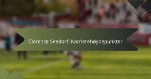 Clarence Seedorf: Karrierehøydepunkter